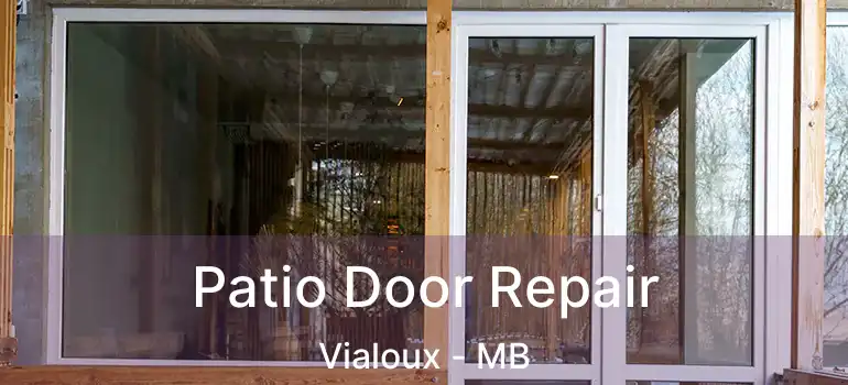  Patio Door Repair Vialoux - MB