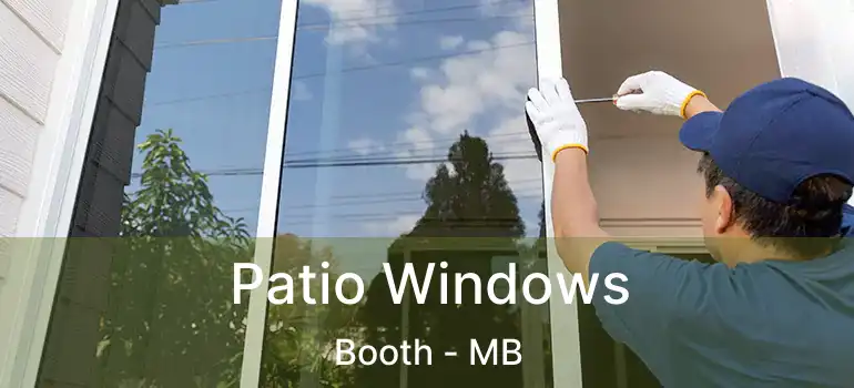  Patio Windows Booth - MB