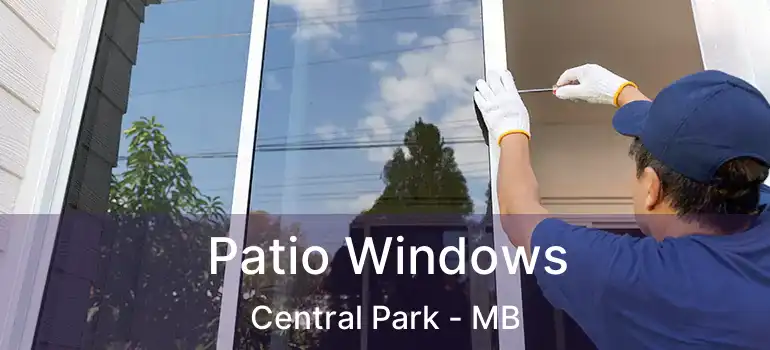  Patio Windows Central Park - MB