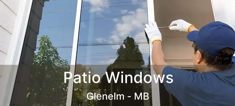  Patio Windows Glenelm - MB