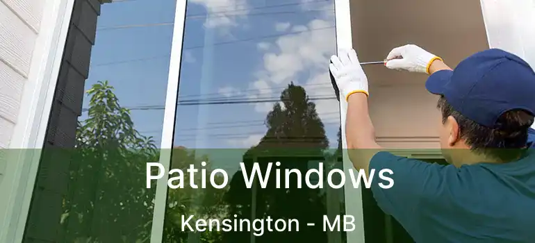 Patio Windows Kensington - MB
