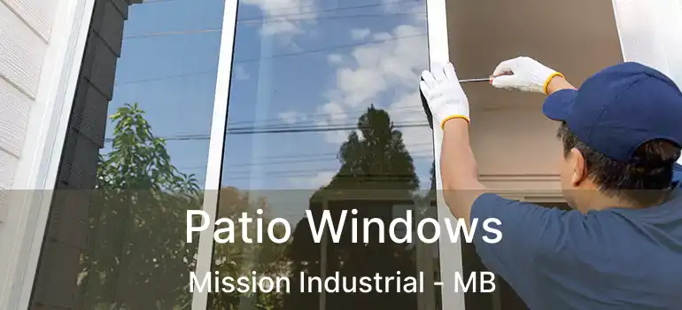 Patio Windows Mission Industrial - MB