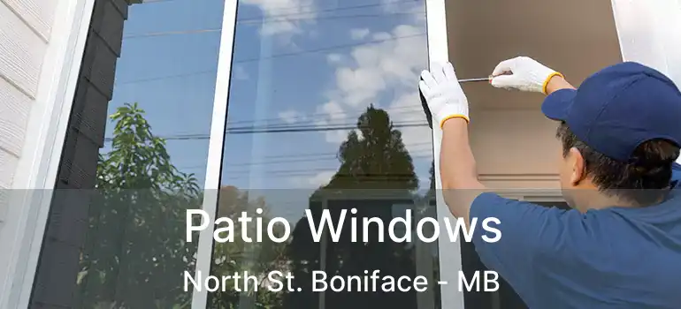  Patio Windows North St. Boniface - MB
