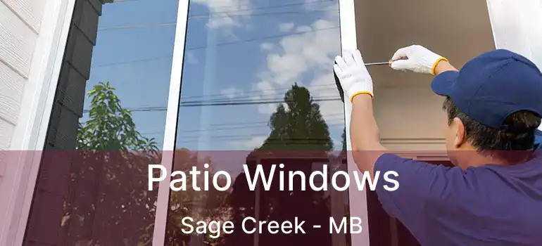  Patio Windows Sage Creek - MB