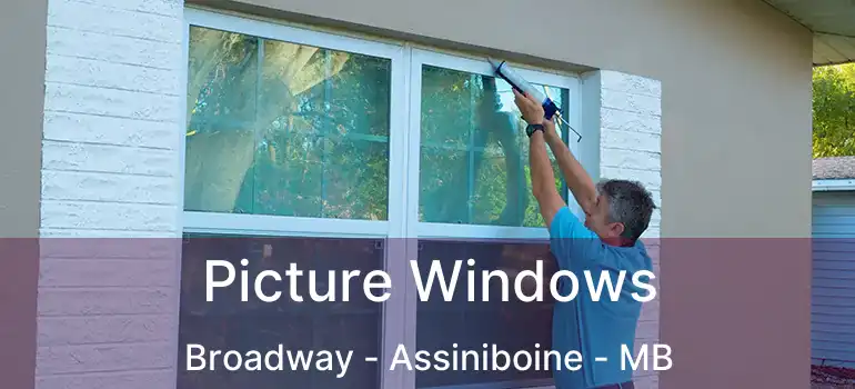  Picture Windows Broadway - Assiniboine - MB