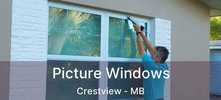 Picture Windows Crestview - MB