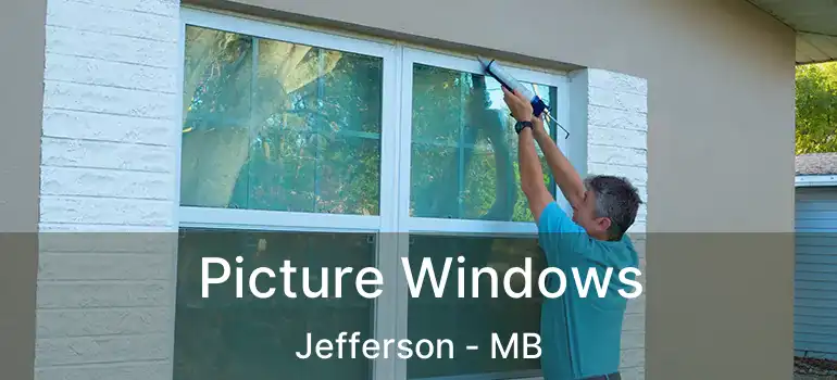  Picture Windows Jefferson - MB