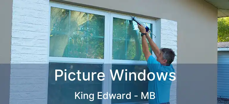  Picture Windows King Edward - MB