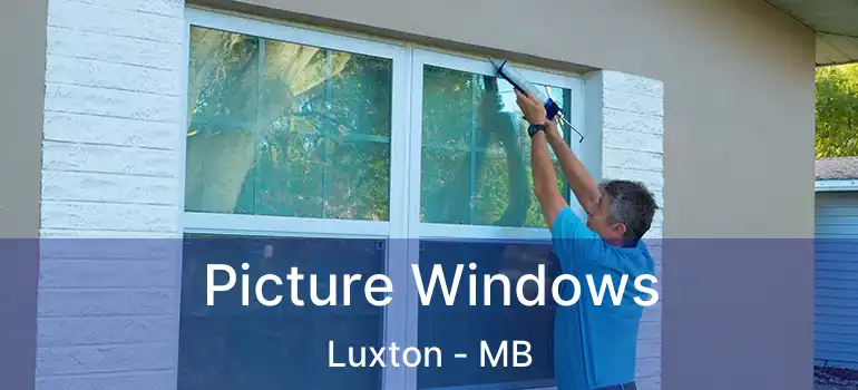  Picture Windows Luxton - MB