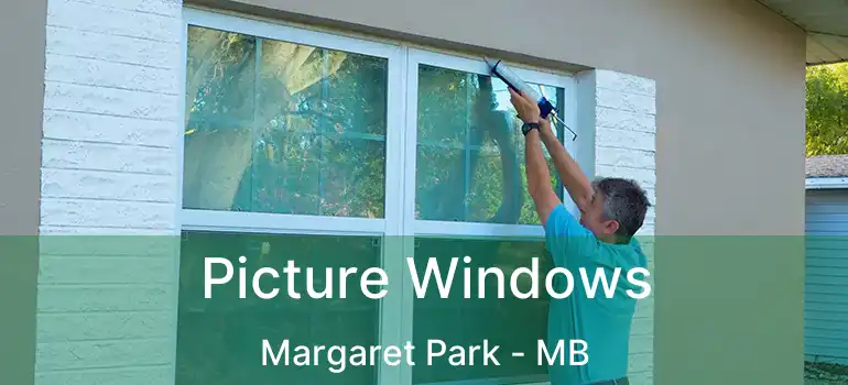  Picture Windows Margaret Park - MB