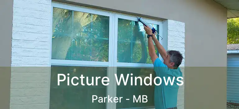  Picture Windows Parker - MB