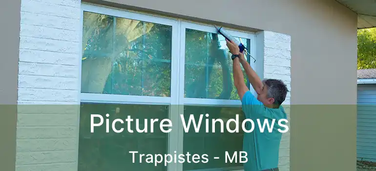  Picture Windows Trappistes - MB