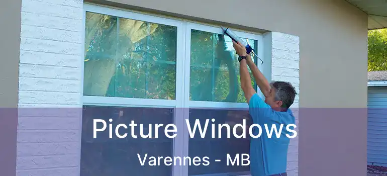  Picture Windows Varennes - MB