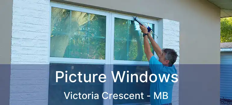  Picture Windows Victoria Crescent - MB