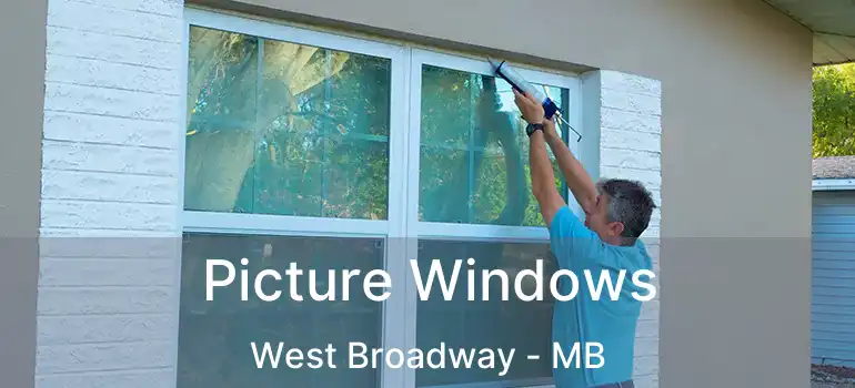  Picture Windows West Broadway - MB