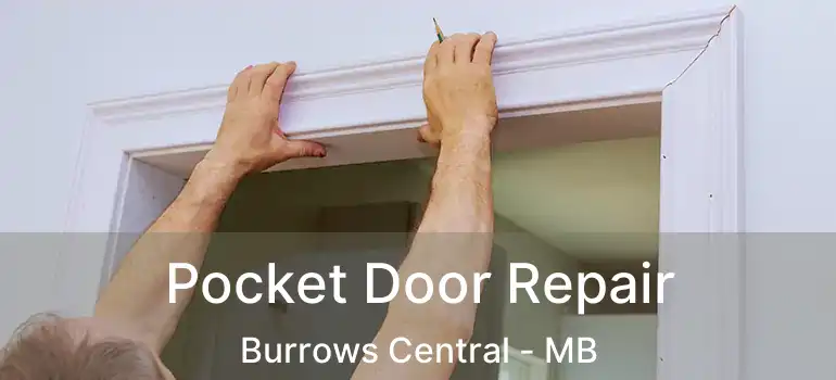  Pocket Door Repair Burrows Central - MB
