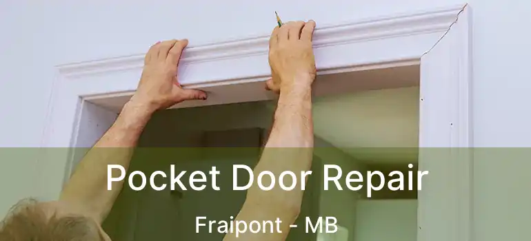  Pocket Door Repair Fraipont - MB
