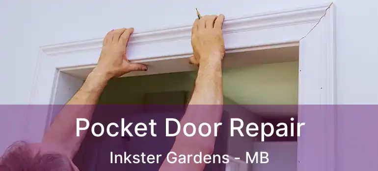  Pocket Door Repair Inkster Gardens - MB