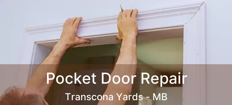  Pocket Door Repair Transcona Yards - MB