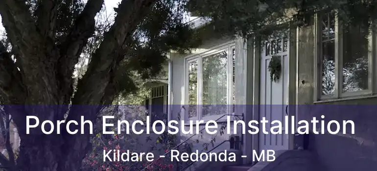  Porch Enclosure Installation Kildare - Redonda - MB