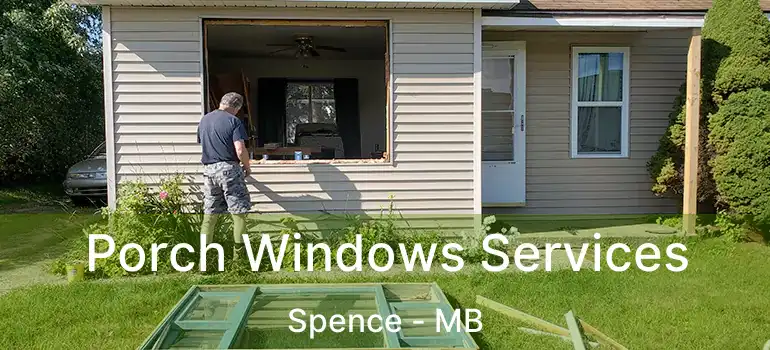  Porch Windows Services Spence - MB