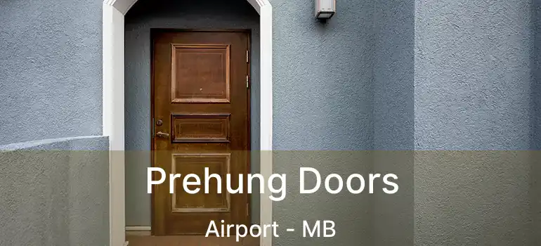  Prehung Doors Airport - MB