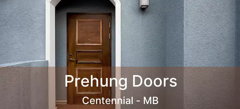  Prehung Doors Centennial - MB