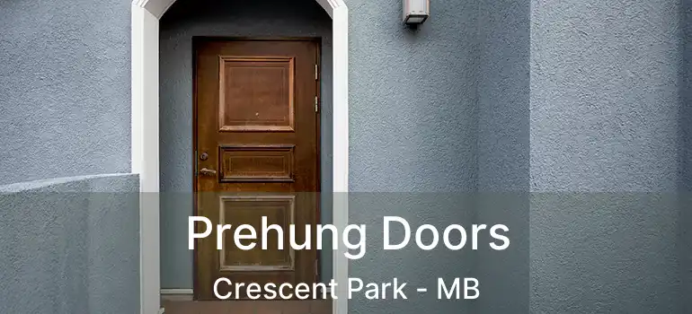  Prehung Doors Crescent Park - MB