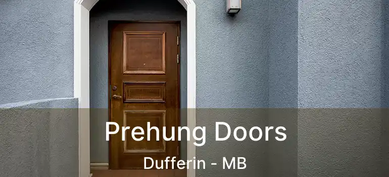  Prehung Doors Dufferin - MB