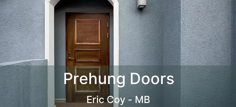  Prehung Doors Eric Coy - MB