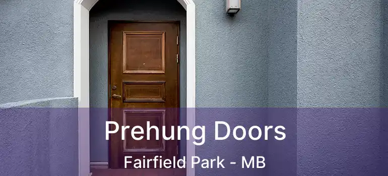  Prehung Doors Fairfield Park - MB