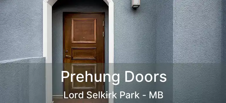  Prehung Doors Lord Selkirk Park - MB