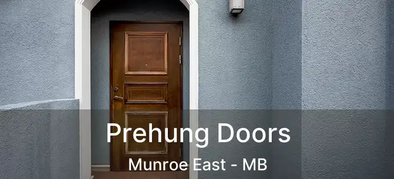  Prehung Doors Munroe East - MB