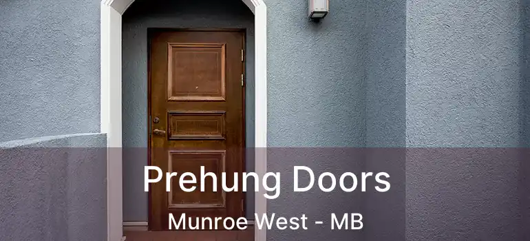  Prehung Doors Munroe West - MB