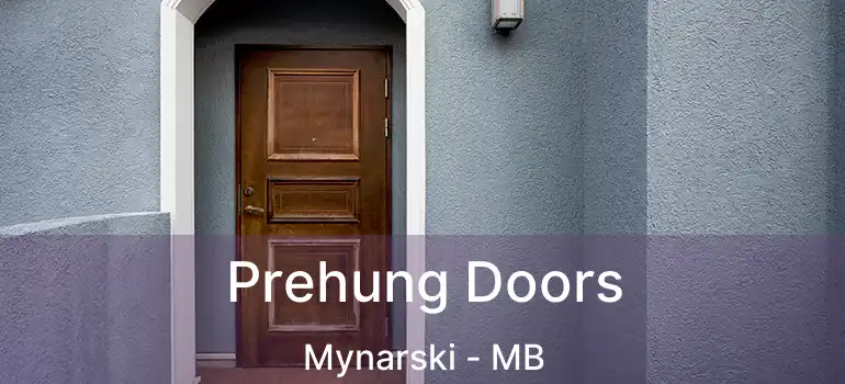  Prehung Doors Mynarski - MB