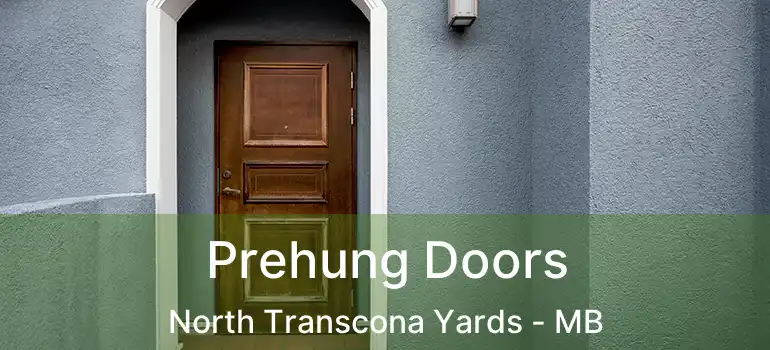  Prehung Doors North Transcona Yards - MB