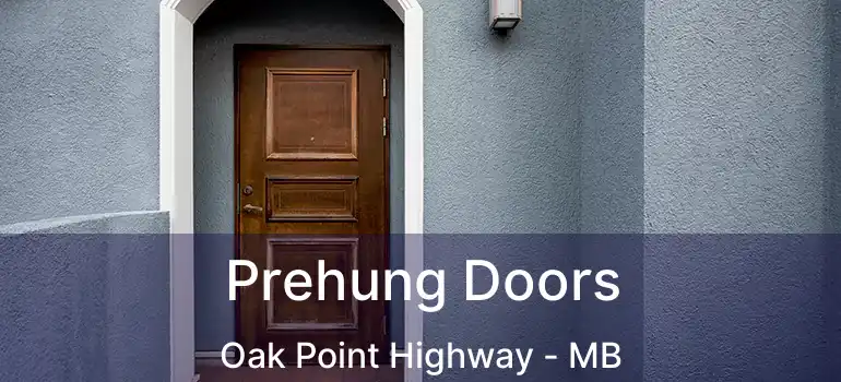  Prehung Doors Oak Point Highway - MB