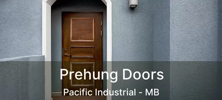  Prehung Doors Pacific Industrial - MB