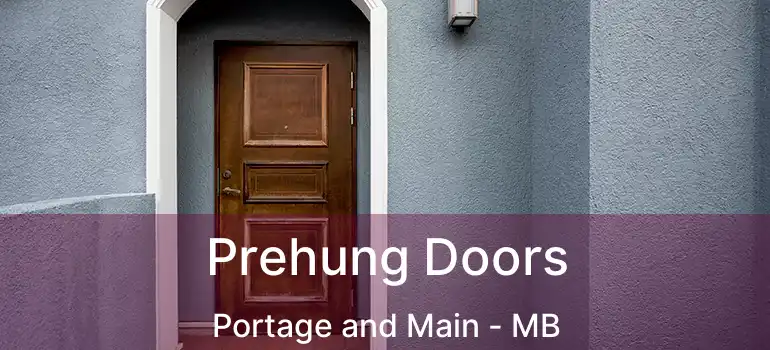  Prehung Doors Portage and Main - MB