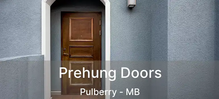  Prehung Doors Pulberry - MB