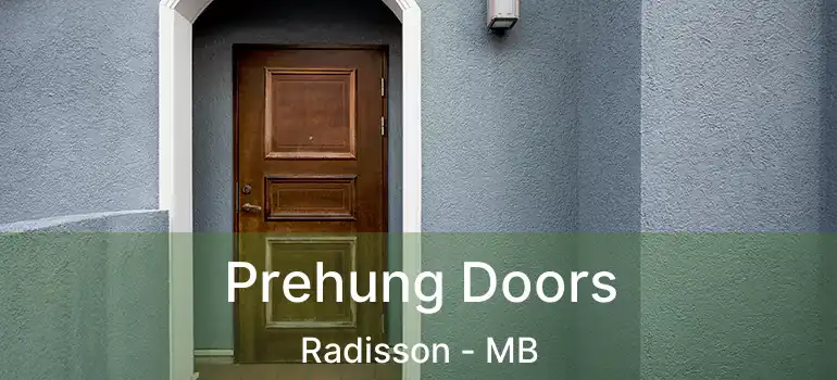  Prehung Doors Radisson - MB