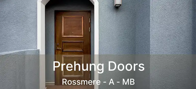  Prehung Doors Rossmere - A - MB