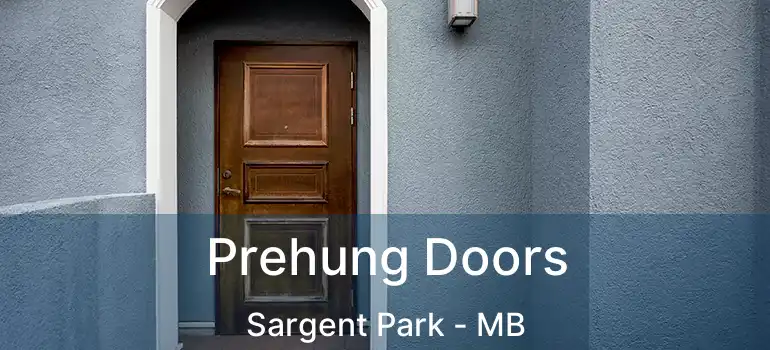  Prehung Doors Sargent Park - MB