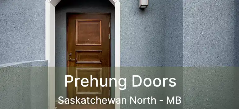  Prehung Doors Saskatchewan North - MB