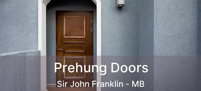  Prehung Doors Sir John Franklin - MB