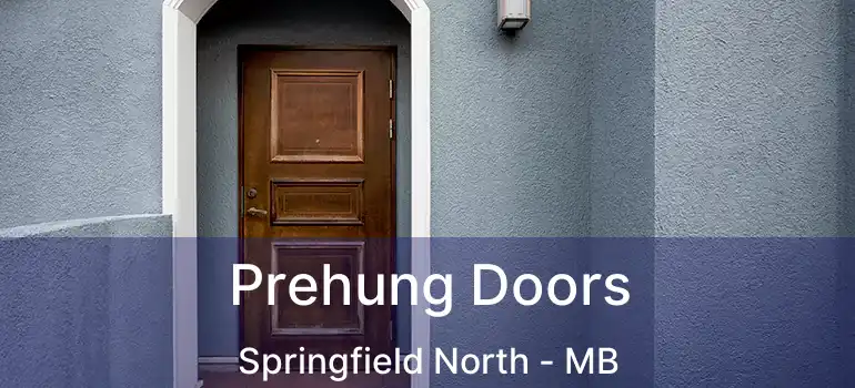  Prehung Doors Springfield North - MB