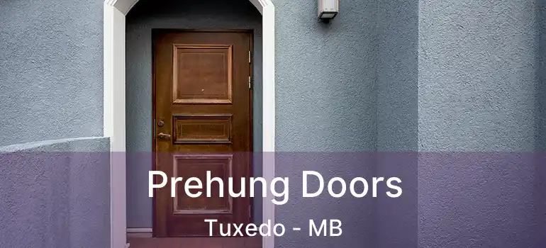  Prehung Doors Tuxedo - MB