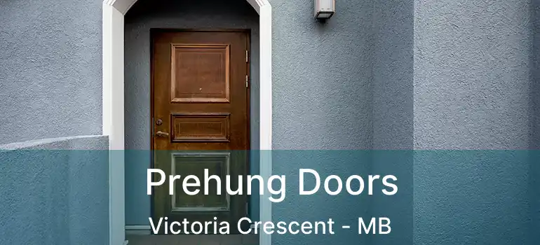  Prehung Doors Victoria Crescent - MB