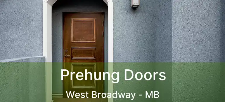  Prehung Doors West Broadway - MB