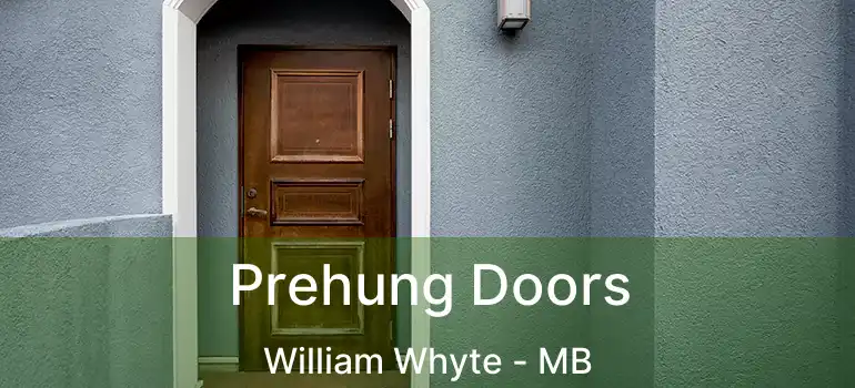  Prehung Doors William Whyte - MB
